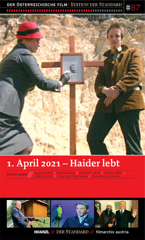Haider lebt — 1. April 2021