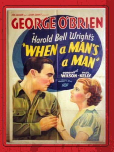 When a Man’s a Man